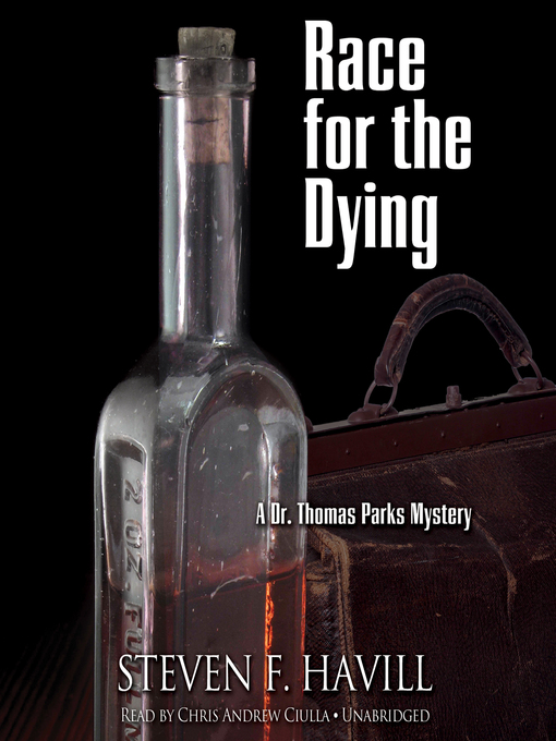 Title details for Race for the Dying by Steven F. Havill - Wait list